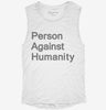 Person Against Humanity Womens Muscle Tank 666x695.jpg?v=1700711763