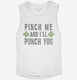Pinch Me And I'll Punch You  Womens Muscle Tank