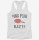 Ping Pong Master white Womens Racerback Tank