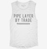 Pipe Layer By Trade Womens Muscle Tank 666x695.jpg?v=1700711514