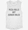 Pizza Rolls Not Gender Roles Womens Rights Womens Muscle Tank A1268123-60dd-4f98-9a83-18e0c2c6ac18 666x695.jpg?v=1700711457