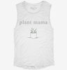 Plant Mama Womens Muscle Tank 9b03b324-f37b-4d24-99c8-69f136a66e05 666x695.jpg?v=1700711408