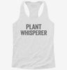 Plant Whisperer Womens Racerback Tank B2b963b3-2c98-4dff-90b5-484e1d165d15 666x695.jpg?v=1700667141