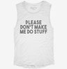 Please Dont Make Me Do Stuff Funny Lazy Slacker Womens Muscle Tank 511c750a-6401-4f96-b451-80f5924e75db 666x695.jpg?v=1700711340
