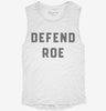 Pro Choice Defend Roe Womens Muscle Tank 7729ac7d-ca05-45cf-a65b-8353cdedf54e 666x695.jpg?v=1700711084