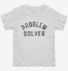 Problem Solver Toddler Shirt 666x695.jpg?v=1726127863