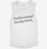 Professional Bookworm Womens Muscle Tank 22004d0c-e101-465c-b00e-1728e1712f03 666x695.jpg?v=1700711050