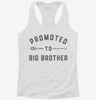 Promoted To Big Brother New Baby Announcement Womens Racerback Tank 88c94106-8a79-4c0c-8ebb-d00c41f2595c 666x695.jpg?v=1700666766