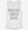 Prostate Cancer Sucks Womens Muscle Tank 8ddb7f97-c6c9-4a57-a6c5-83e610c76d6c 666x695.jpg?v=1700710986