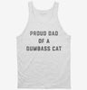 Proud Dad Of A Dumbass Cat Tanktop 666x695.jpg?v=1726128012