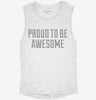 Proud To Be Awesome Womens Muscle Tank Ac04aed4-9371-4748-bd79-37faf5d8ade9 666x695.jpg?v=1700710917