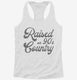 Raised On 90's Country white Womens Racerback Tank