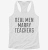 Real Men Marry Teachers Womens Racerback Tank 98e75a3b-70c3-4f03-8bdf-31d524af1b36 666x695.jpg?v=1700666322