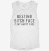 Resting Bitch Face Is My Happy Face Womens Muscle Tank 666x695.jpg?v=1700710309