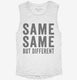 Same Same But Different white Womens Muscle Tank