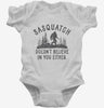 Sasquatch Doesnt Believe In You Either Funny Bigfoot Believers Infant Bodysuit 666x695.jpg?v=1706797559