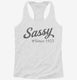 Sassy Since 1923  Womens Racerback Tank