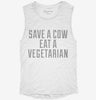 Save A Cow Eat A Vegetarian Womens Muscle Tank C3c675fd-bc66-44d5-a674-635a9b010687 666x695.jpg?v=1700707734