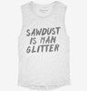 Sawdust Is Man Glitter Womens Muscle Tank 153c3599-08ae-4881-9421-80c4b4339e0a 666x695.jpg?v=1700707679