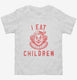 Scary Clown I Eat Children  Toddler Tee