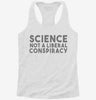 Science Is Not A Liberal Conspiracy Womens Racerback Tank 4827e79d-7abd-4360-9c22-5b73d1ad15de 666x695.jpg?v=1700663446