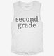 Second Grade Back To School white Womens Muscle Tank