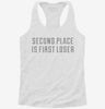 Second Place Is First Loser Womens Racerback Tank 666x695.jpg?v=1700663379
