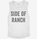 Side Of Ranch white Womens Muscle Tank