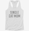 Single Cat Mom Womens Racerback Tank C6729714-1233-4e4f-b99b-63b8d2b6f597 666x695.jpg?v=1700662919
