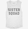 Sister Squad Womens Muscle Tank 8c109709-3bcf-498f-8c20-bc68e9a27093 666x695.jpg?v=1700707058