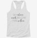 Sky Above Me Earth Below Me Fire Within Me white Womens Racerback Tank