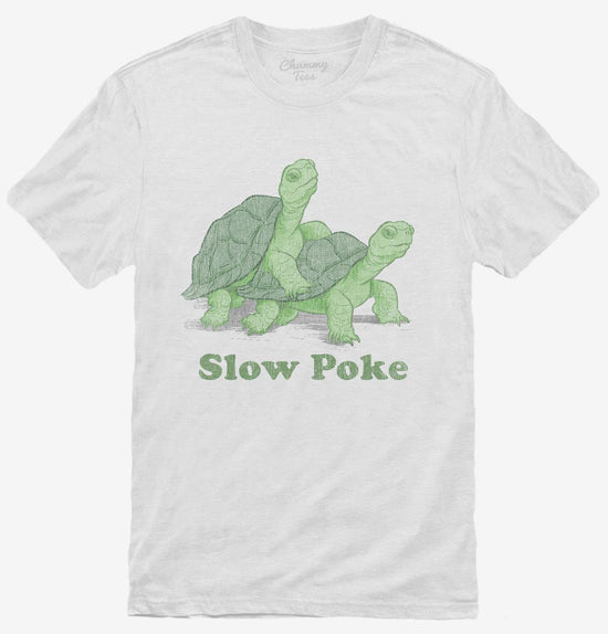 Slow Poke Funny Turtle Sex Joke T-Shirt