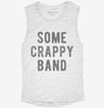 Some Crappy Band Womens Muscle Tank 666x695.jpg?v=1700706656