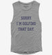 Sorry I'm Golfing That Day Funny Golf Lovers Joke  Womens Muscle Tank