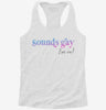 Sounds Gay Im In Lgbtq Pride Womens Racerback Tank Ffc7ae89-97a5-4307-8272-272876975bc2 666x695.jpg?v=1700662318