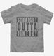 Straight Outta Timeout grey Toddler Tee