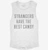 Strangers Have The Best Candy Womens Muscle Tank 666x695.jpg?v=1700706145