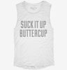 Suck It Up Buttercup Womens Muscle Tank 8f8a69b1-a812-4379-a79a-427fef9c5b4c 666x695.jpg?v=1700706059