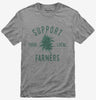 Support Your Local Cannabis Farmers Funny 420 Weed Farm