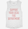 Support Your Local Fire Department Womens Muscle Tank 2eac83cc-8775-4e4c-bfbf-5d051d92cba2 666x695.jpg?v=1700705871