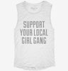 Support Your Local Girl Gang Womens Muscle Tank E5652e21-414a-49f4-a5bc-ce92ede0bda4 666x695.jpg?v=1700705863