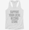 Support Your Local Record Store Womens Racerback Tank 2e0bd210-ed67-40cc-a055-f171932c207d 666x695.jpg?v=1700661641