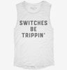 Switches Be Trippin Funny Electrician Womens Muscle Tank Bc730746-3e64-4069-9463-338e2f7ef951 666x695.jpg?v=1700705755