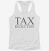 Tax Deduction Womens Racerback Tank 4d6aaaba-967d-4335-a609-984fa3540532 666x695.jpg?v=1700661461