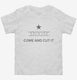 Texas Border Come And Cut It  Toddler Tee