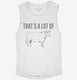 That's A Lot Of Bull white Womens Muscle Tank