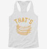 Thats Bananas Womens Racerback Tank 666x695.jpg?v=1726128903