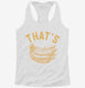 That's Bananas  Womens Racerback Tank