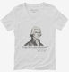 That's Due Tomorrow Thomas Jefferson Funny 4th of July  Womens V-Neck Tee