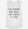 The Boobs Are Real The Smile Is Fake Womens Muscle Tank 666x695.jpg?v=1700705290